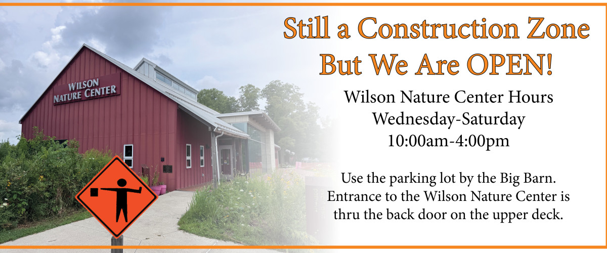 picture of wilson nature center with construction zone directions for parking and entrance to nature center